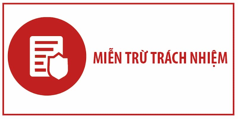 Các loại hình thức miễn trách nhiệm AE888