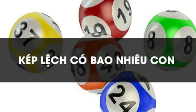 Cách tính kép lệch có bao nhiêu cặp lô