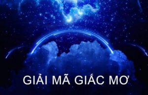 Thông tin giải mã giấc mơ